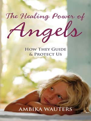 cover image of The Healing Power of Angels